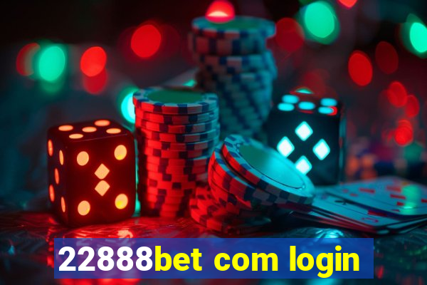 22888bet com login